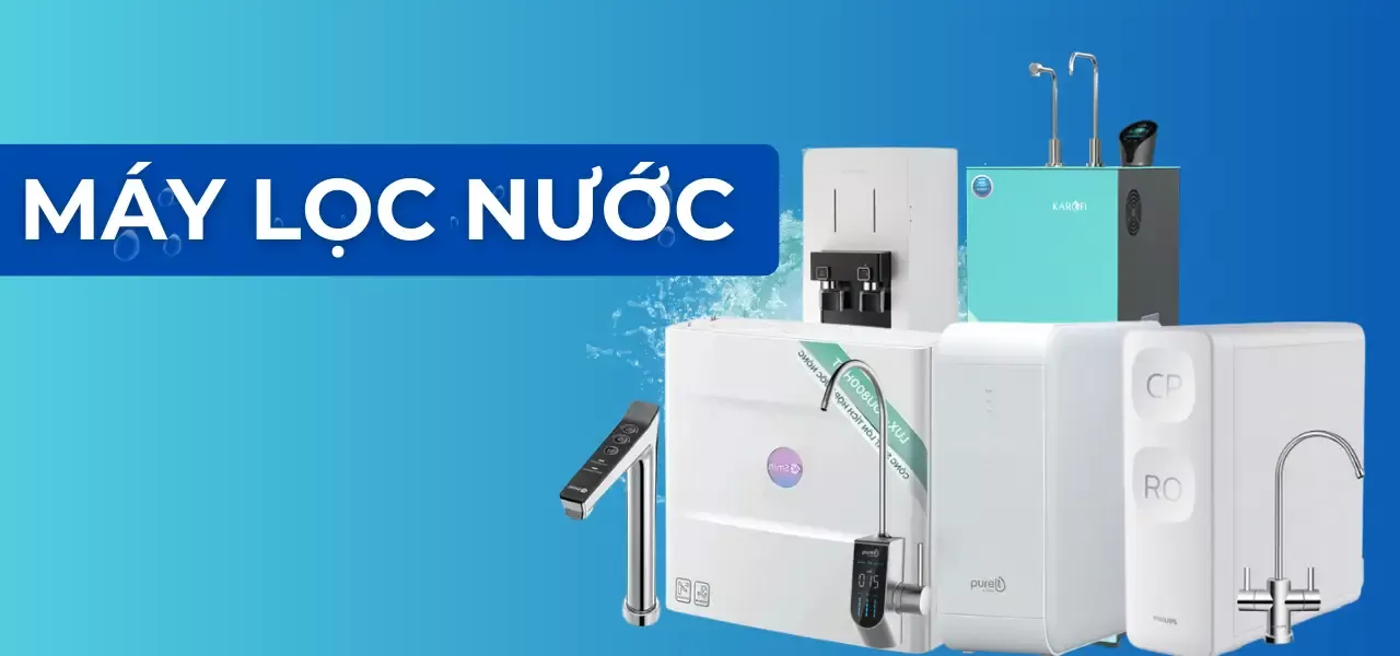 MÁY LỌC NƯỚC