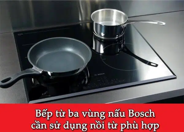Đánh giá bếp từ Bosch ba vùng nấu