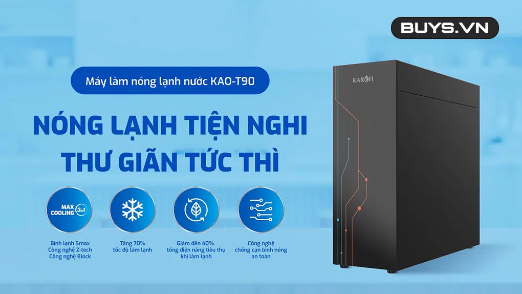 Máy làm nóng lạnh nước Karofi KAO-T90 - Buys.vn Mua sắm thông minh- kết nối với mọi loại máy lọc nước