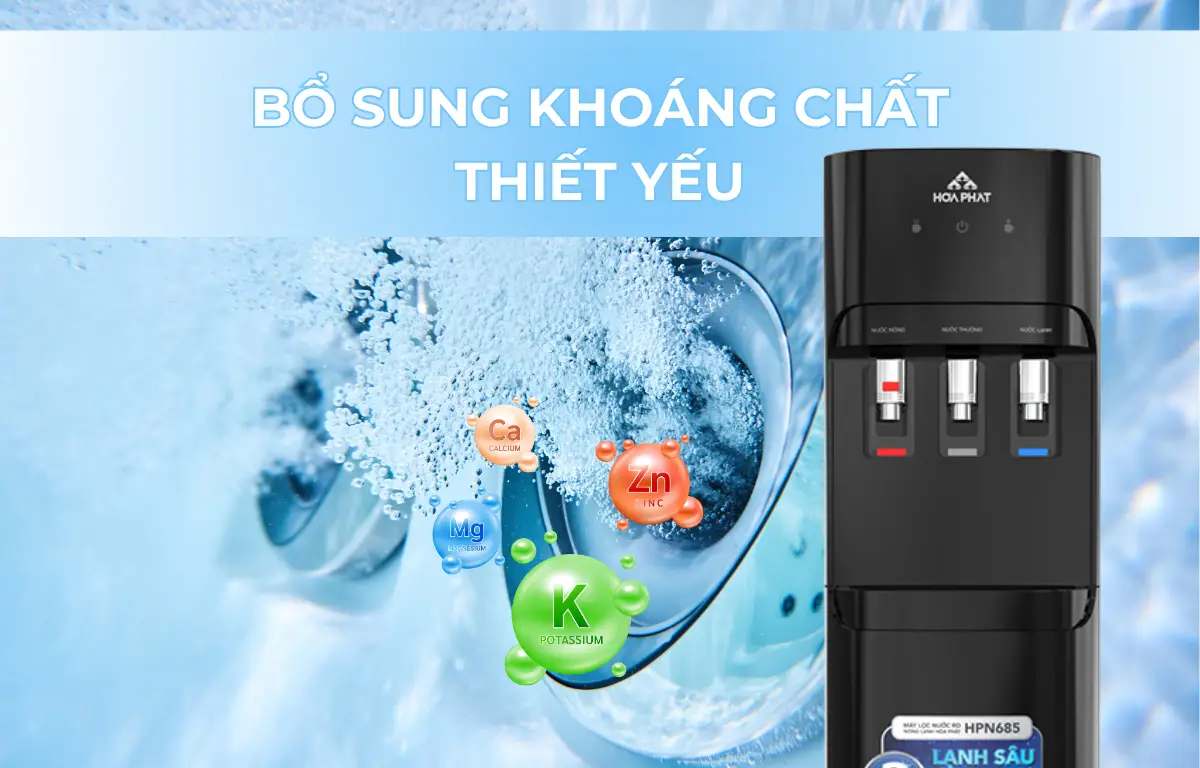 Máy lọc nước nóng lạnh Hòa Phát HPN685 - bổ sung khoáng chất thiết yếu 