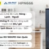 Máy lọc nước nóng lạnh HPN666 - Tổng quan