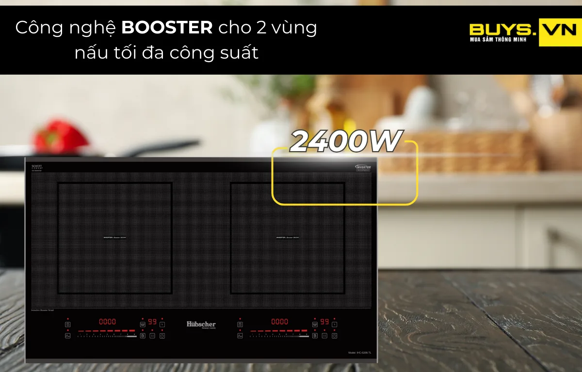 Booster Bếp từ Hubscher IHC 6266 TL lên 2400W