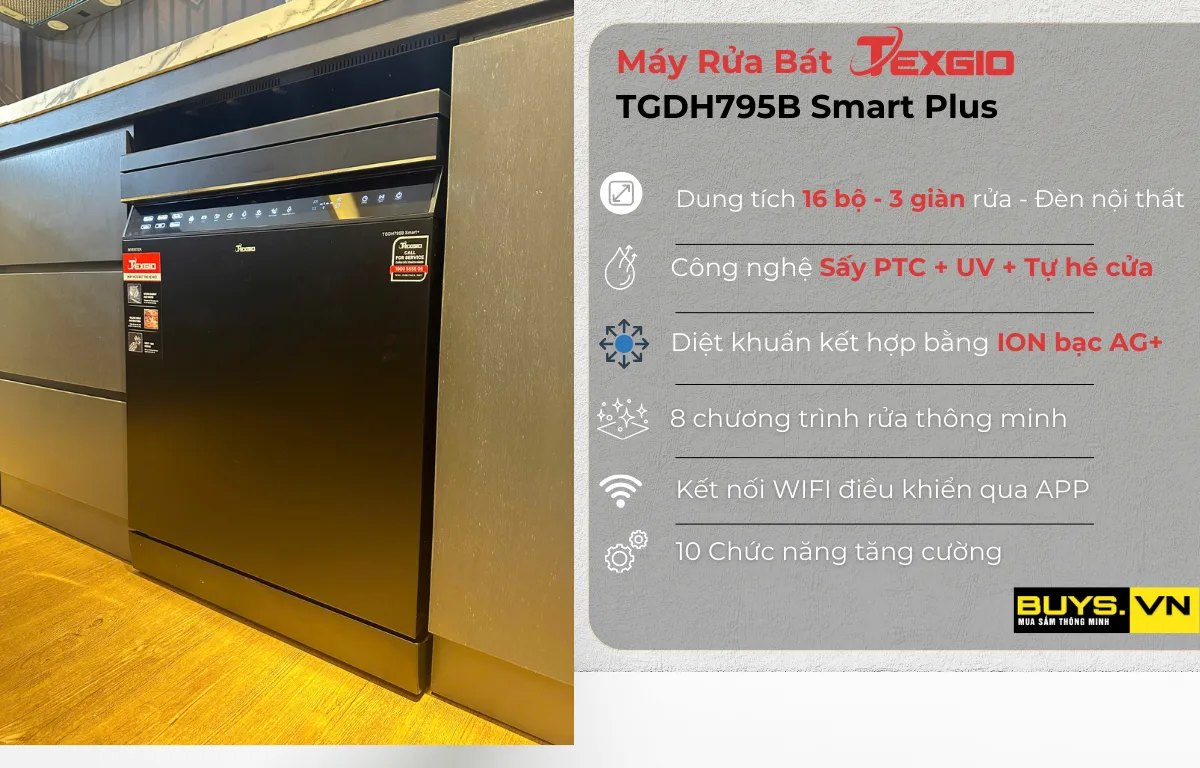 Máy rửa bát độc lập TEXGIO TGDH 795B Smart Plus - Công nghệ hiện đại nhất của Texgio năm 2024