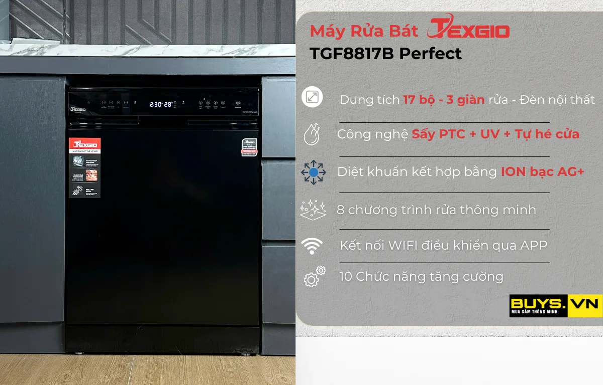 Máy rửa bát độc lập TEXGIO TGF8817B Perfect- 17 bộ 3 giàn rửa 