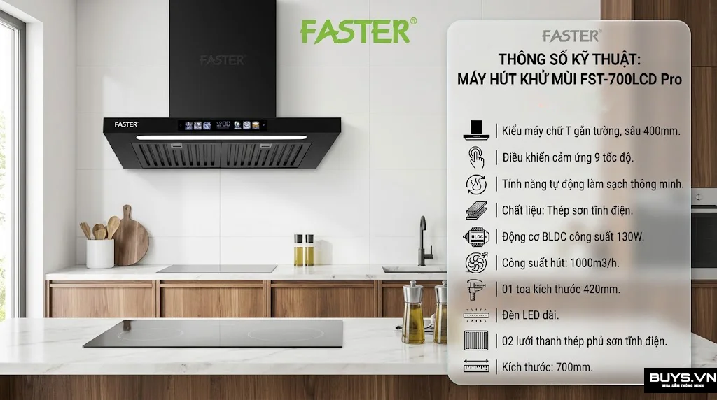 Máy hút mùi Faster FST-700LCD Pro