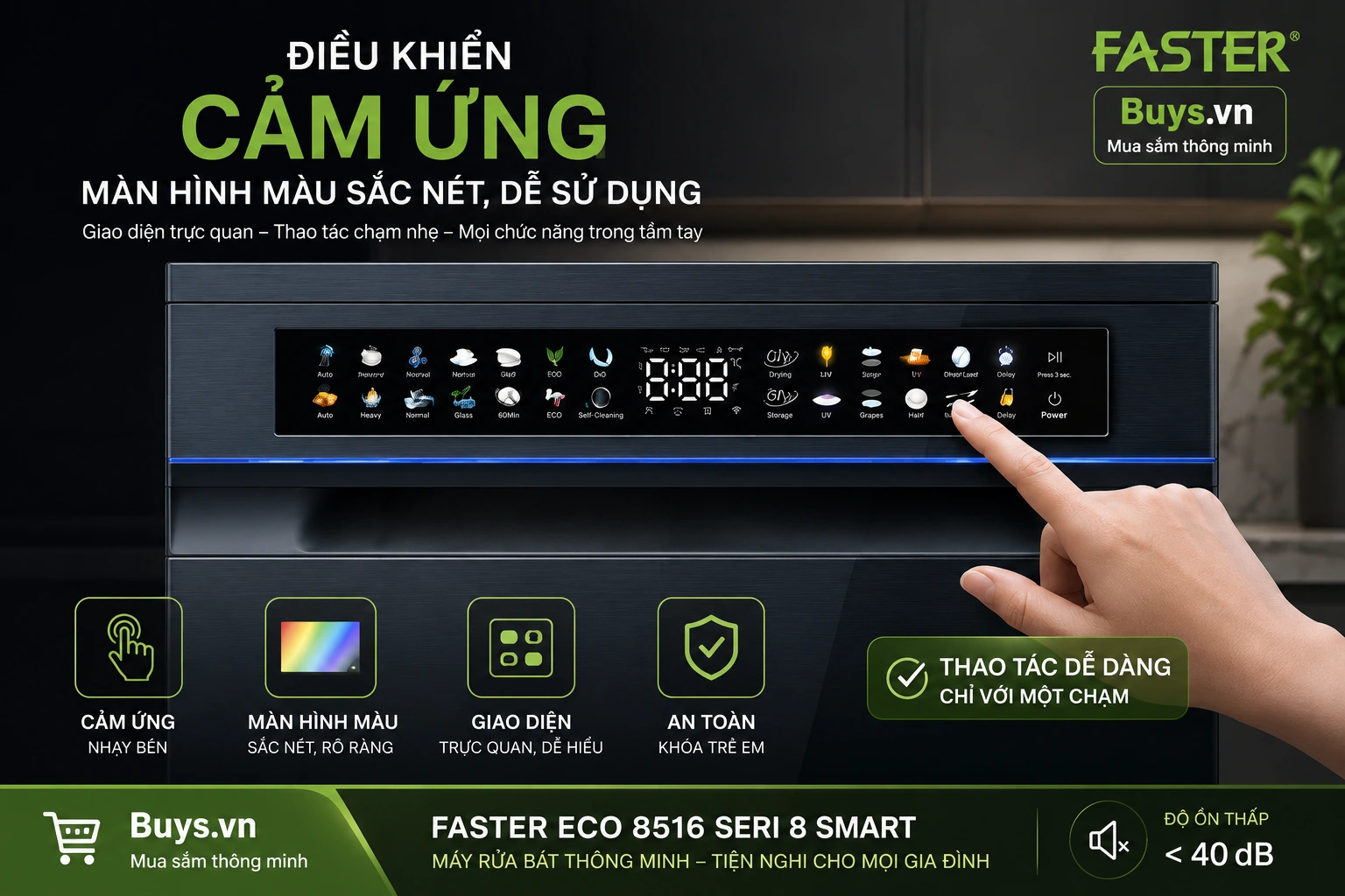 Máy rửa bát Faster ECO 8516 SERI 8 SMART