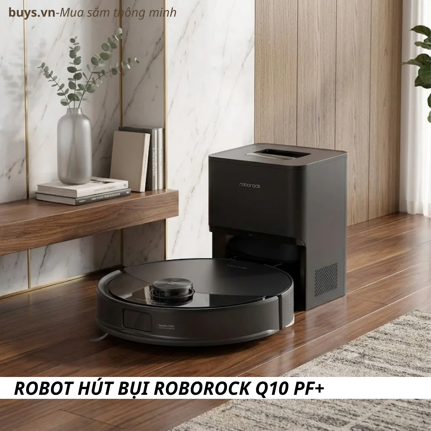 ROBOT HÚT BỤI Roborock Q10 PF+